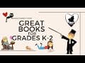 Great Books for Grades K-2